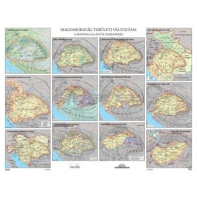   Magyarország területi változásai / Magyar királyok, iskolai történelmi oktatótabló