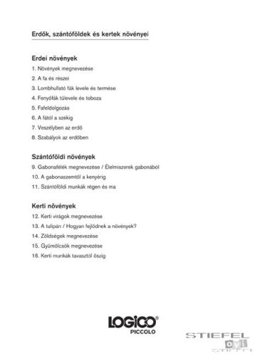 LOGICO Piccolo feladatkártyák Ismeretek 2-3. osztály: Erdők, szántóföldek és kertek növényei