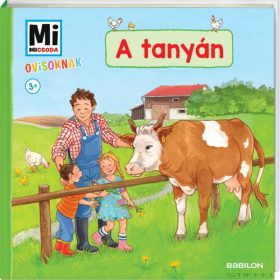 Mi MICSODA Ovisoknak – A tanyán