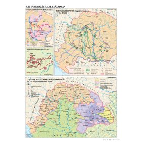   Magyarország a XVI. században (a török hódítás), 100 x 140 cm iskolai történelmi falitérkép 