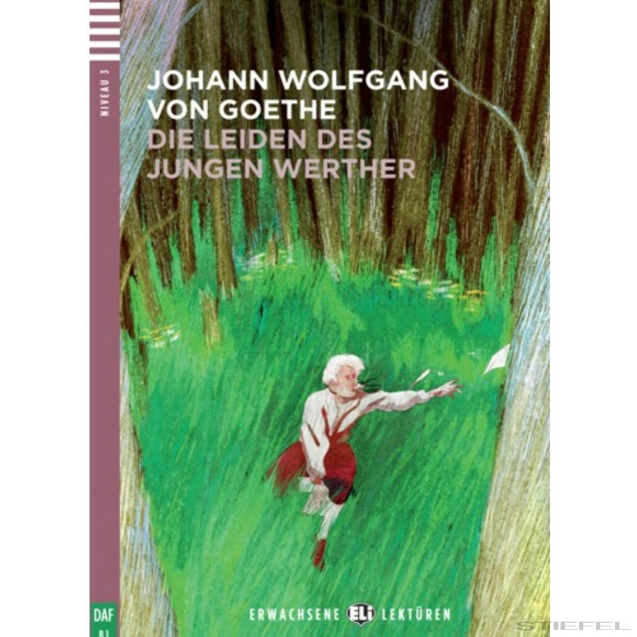 Die Leiden Des Jungen Werther Eigene Meinung DIE LEIDEN DES JUNGEN WERTHER + CD - Iskolaellátó.hu