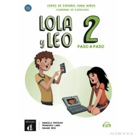 Lola y Leo 2 paso a paso Cuaderno de ejercicios