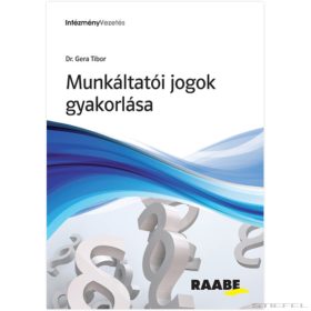 Munkáltatói jogok gyakorlása