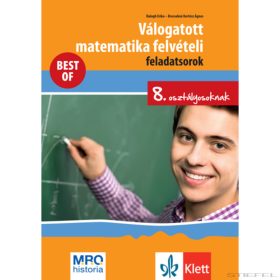 Válogatott matematika felvételi feladatsorok