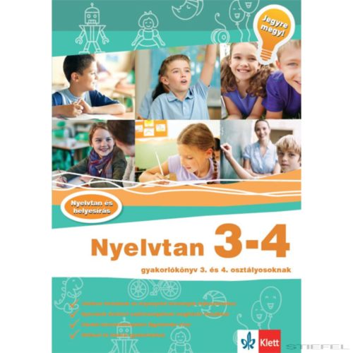 Nyelvtan 3 - 4 – Gyakorlókönyv 3. és 4. osztályosoknak – Jegyre megy!