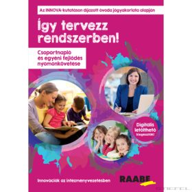   Így tervezz rendszerben! - csoportnapló és egyéni fejlődés nyomon követése