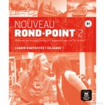 Nouveau Rond-Point 2 - Cahier d'activités