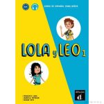 Lola y Leo 1. Libro del alumno