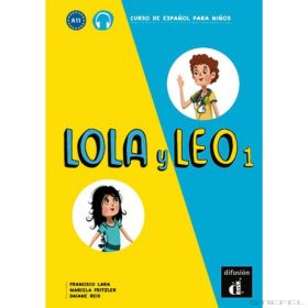 Lola y Leo 1. Libro del alumno