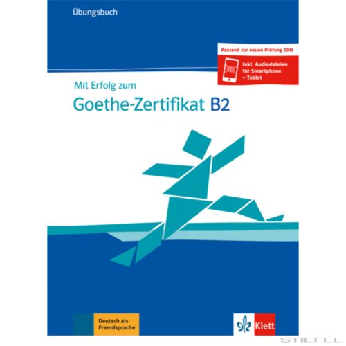 Mit Erfolg zum Goethe-Zertifikat B2 Übungsbuch NEU