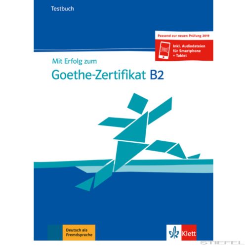 Mit Erfolg zum Goethe-Zertifikat B2 Testbuch NEU