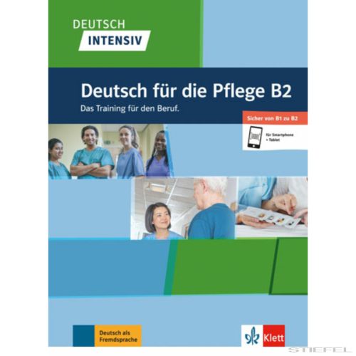 Deutsch Intensiv Deutsch für die Pflege B2