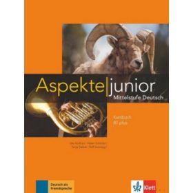Aspekte junior B1+ Kursbuch mit Audio zum Download B1 plus