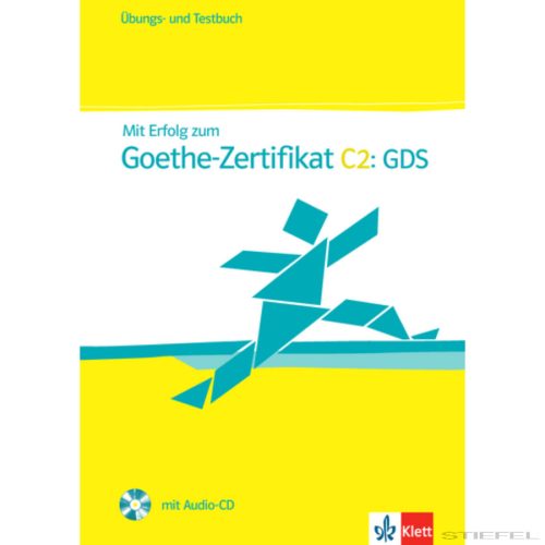 Mit Erfolg zum Goethe-Zertifikat C2 ÜB+TB