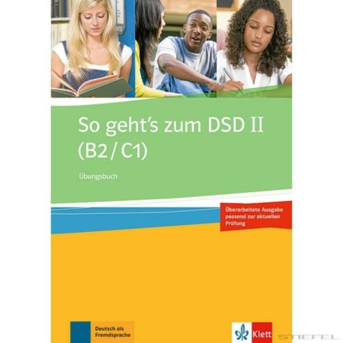 So geht's zum DSD II (B2/C1) Neue Ausgabe Übungsbuch
