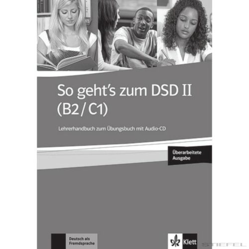So geht's zum DSD II (B2/C1) Neue Ausgabe LHB zum Übungsbuch mit Audio-CD