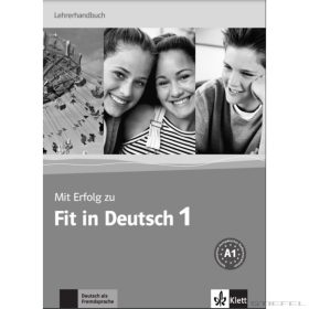 Mit Erfolg zu Fit in Deutsch 1. Lehrerhandbuch