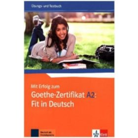 Mit Erfolg zu Fit in Deutsch 2. Übungs- und Testbuch