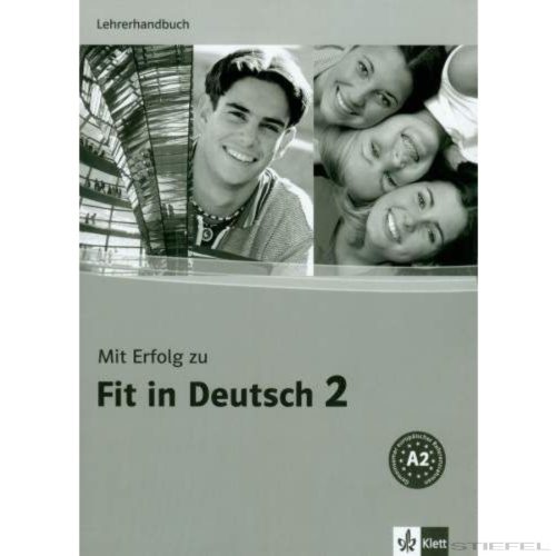 Mit Erfolg zu Fit in Deutsch 2. Lehrerhandbuch