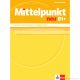 Mittelpunkt Neu B1+ Lehrerhandbuch