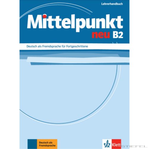 Mittelpunkt Neu B2 Lehrerhandbuch