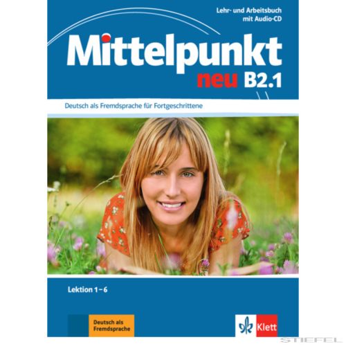 Mittelpunkt Neu B2.1 Lehr-und Arbeitsbuch + Audio-CD