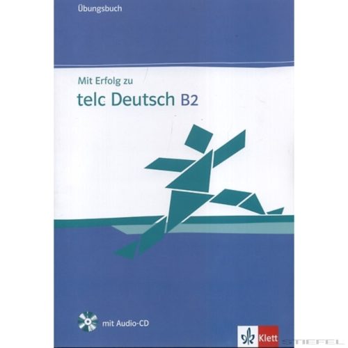 Mit Erfolg zu Telc Deutsch B2 ÜB + CD