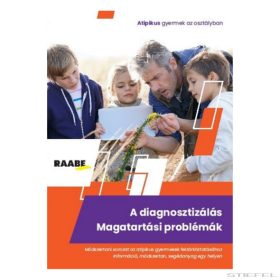 A diagnosztizálás – Magatartási problémák