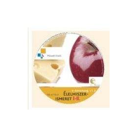   Élelmiszerismeret I-II. - tankönyvfeldolgozás multimédiás elemekkel