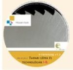 Faipari gépek és technológiák I-II. CD