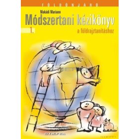   Földönjáró I. - Módszertani kézikönyv földrajztanárok részére