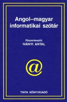 Angol-magyar informatikai szótár